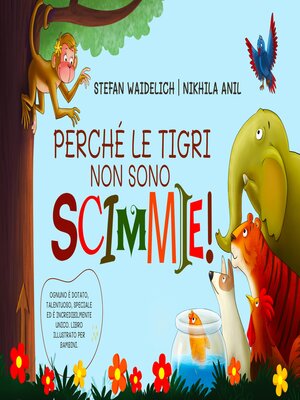 cover image of Perché le tigri non sono scimmie!